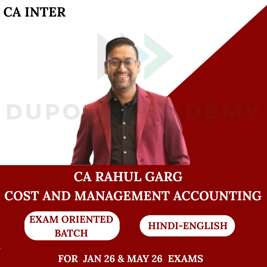 CA Inter Costing Exam Oriented Batch for Jan 26 & May 26 Exams By CA Rahul Garg