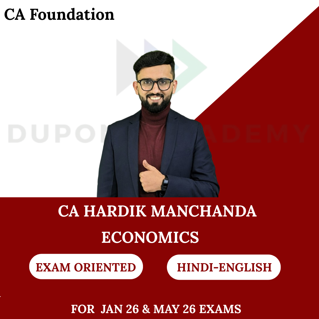 CA Foundation Economics Exam Oriented Batch for Jan 26 & May 26 Exams By CA Hardik Manchanda