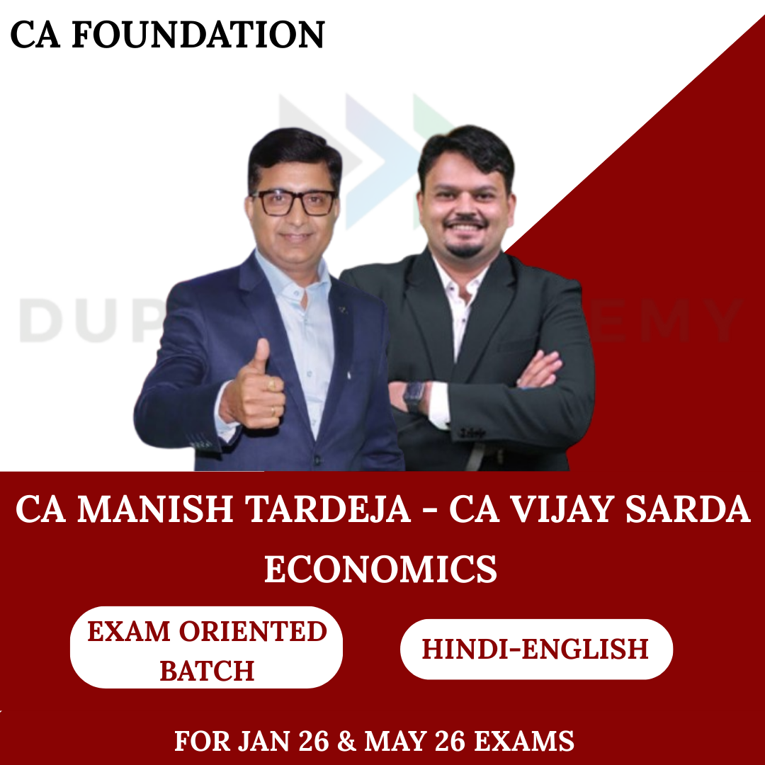CA Foundation Business Economics Exam Oriented Batch for Jan 26 & May 26 Exams By CA Manish Tardeja, CA Vijay Sarda