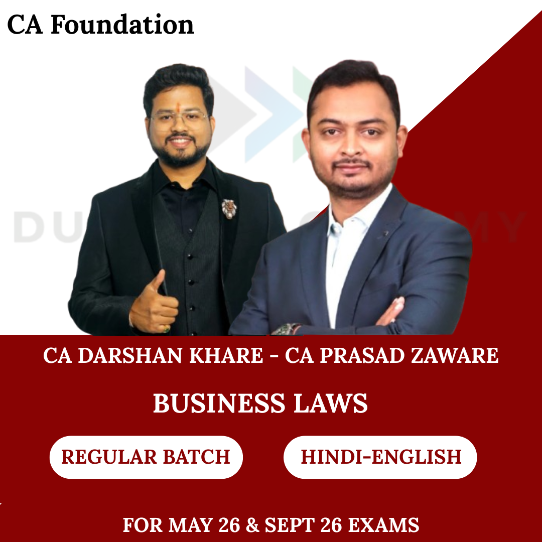 CA Foundation Business Laws Regular Batch for May 26 & Sept 26 Exams By CA Darshan Khare & CA Prasad Zaware