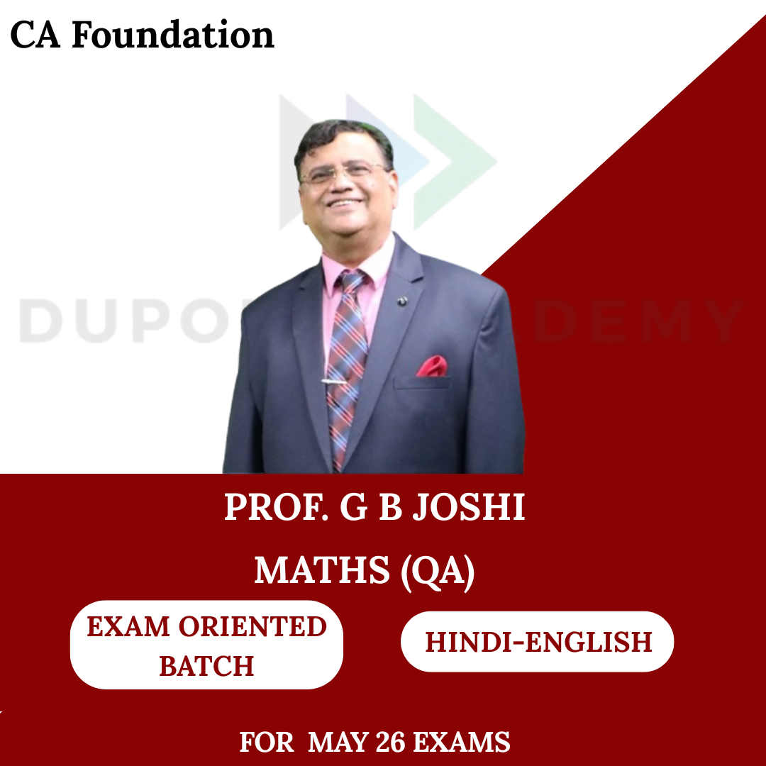 CA Foundation Maths ( Quantitative Aptitude ) Exam Oriented Batch for May 26 Exams By Prof GB Joshi Sir