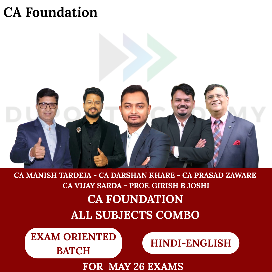 CA Foundation All Subject Combo Exam Oriented Batch for May 26 Exams By CA Manish Tardeja, CA Darshan Khare, CA Prasad Zaware, CA Vijay Sarda, Prof. Girish B Joshi