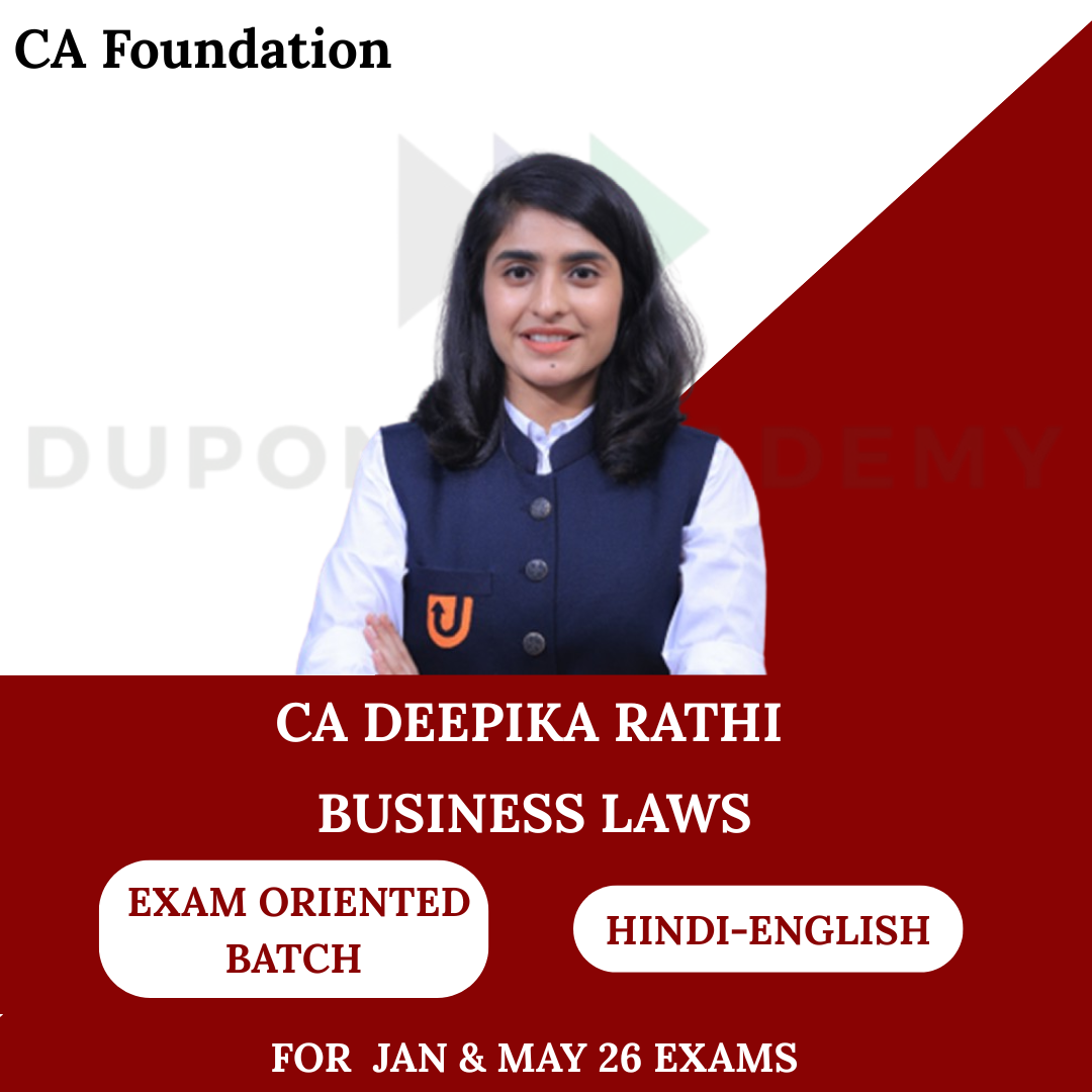 CA Foundation Business Laws Exam Oriented Batch for Jan 26 & May 26 Exams By CA Deepika Rathi
