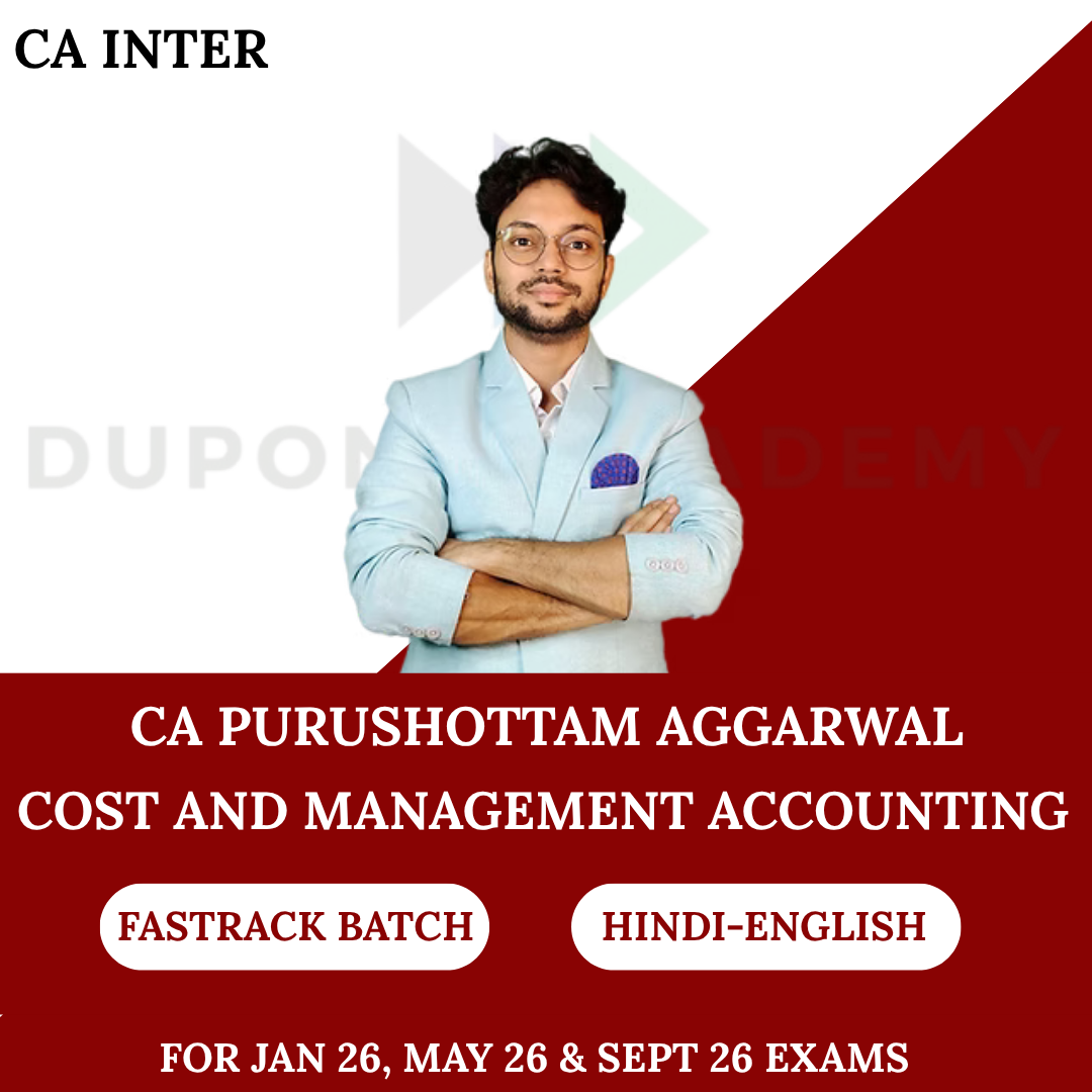 CA Inter Costing Exam Oriented - Fastrack Batch For Jan, May, Sept 2026 & Onwards Exams By CA Purushottam Aggarwal