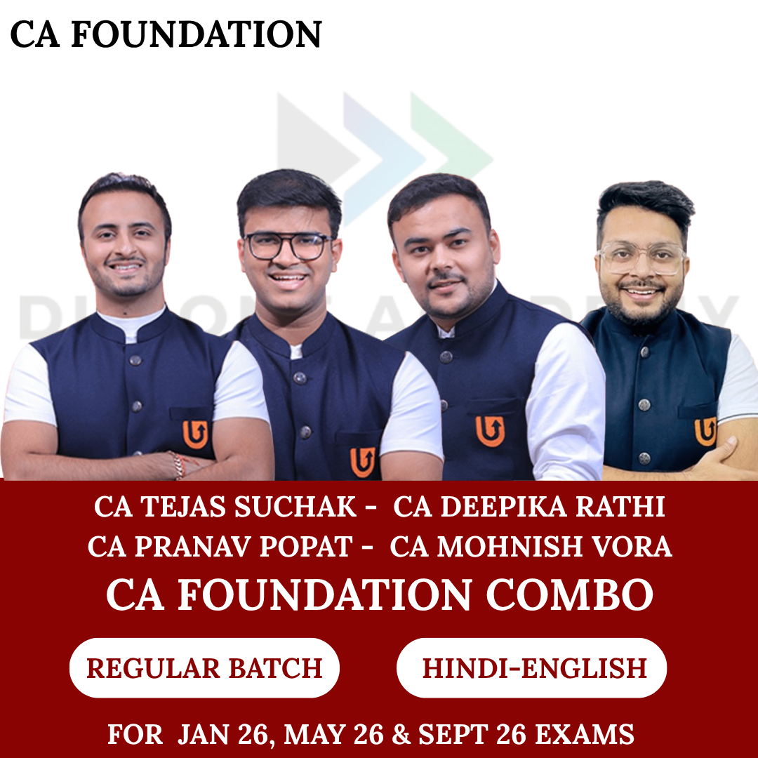 CA Foundation All Subjects Combo Regular Batch for Jan 26, May 26 & Sept 26 Exams By CA Tejas Suchak, CA Indresh Gandhi, CA Pranav Popat, CA Mohnish Vora