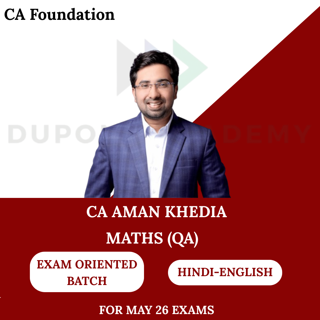 CA Foundation Math (QA) Exam-Oriented Batch for May 26 Exams By Prof. Aman Kedia
