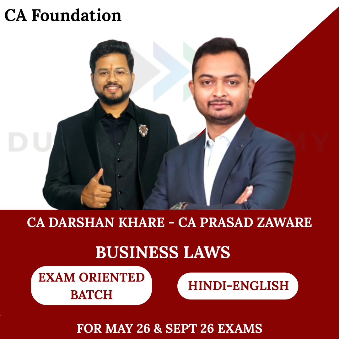 CA Foundation Business Laws Exam Oriented Batch for May 26 & Sept 26 Exams By CA Darshan Khare & CA Prasad Zaware
