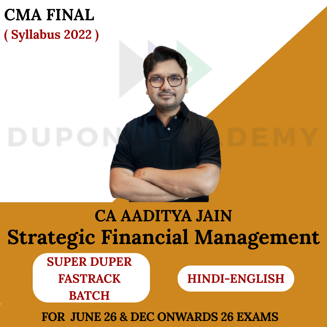 CMA Final SFM - Super Duper Fast Track Regular Maximum 7 Days Batch - By CA Aaditya Jain
