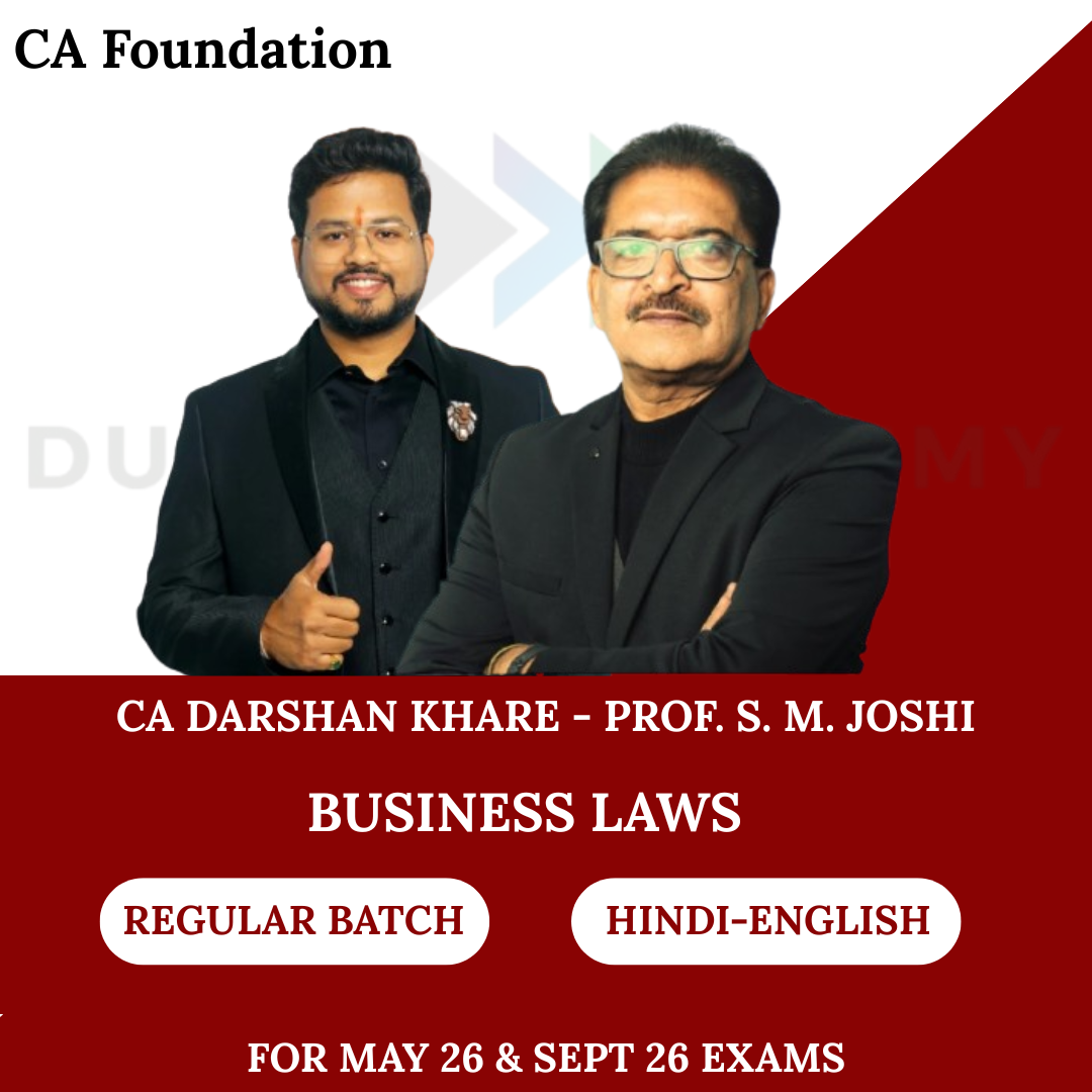 CA Foundation Business Laws Regular Batch for May 26 & Sept 26 Exams By CA Darshan Khare & Prof. S. M. Joshi