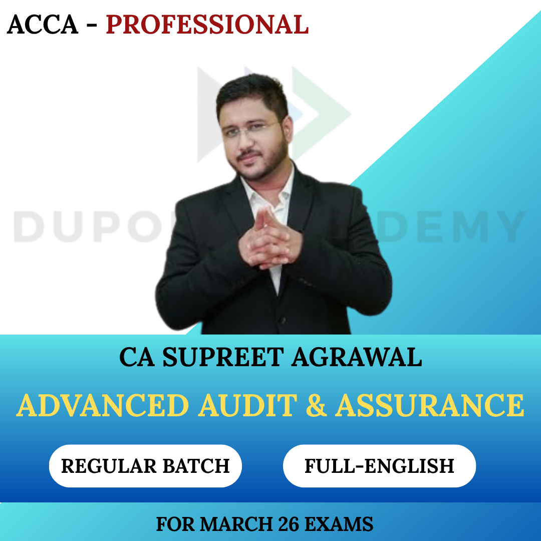 ACCA Professional - Advanced Audit & Assurance (AAA) - March 2026 By CA Supreet Agrawal