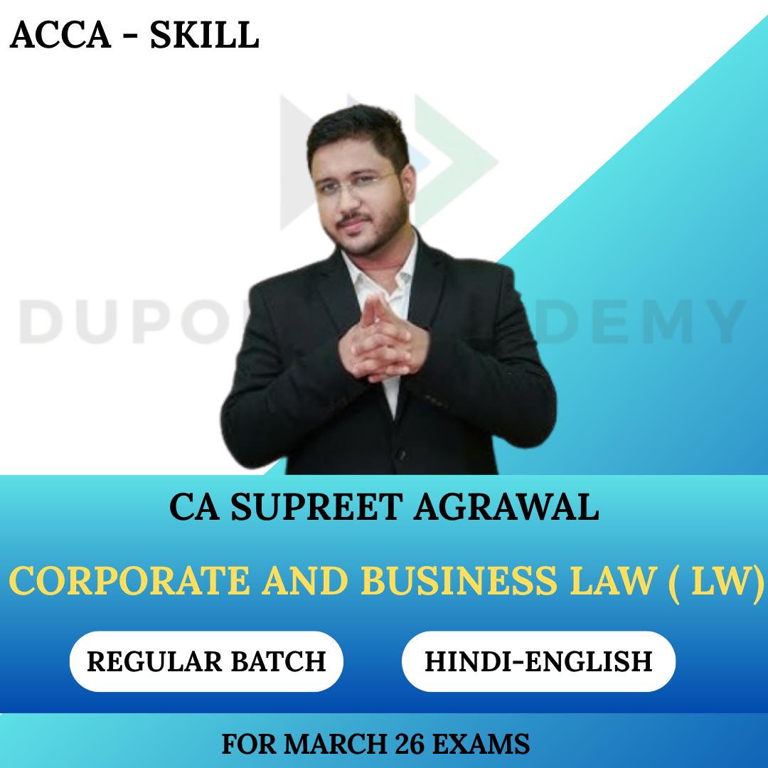 ACCA Skill - Corporate & Business Law ( LW ) - March 2026 By CA Supreet Agrawal