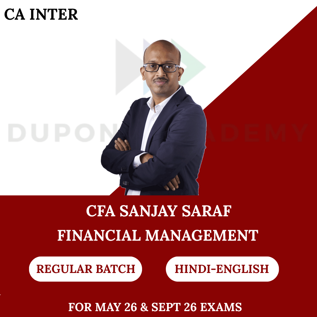 CA Inter FM Regular Batch For May & Sept 2026 By CFA Sanjay Saraf