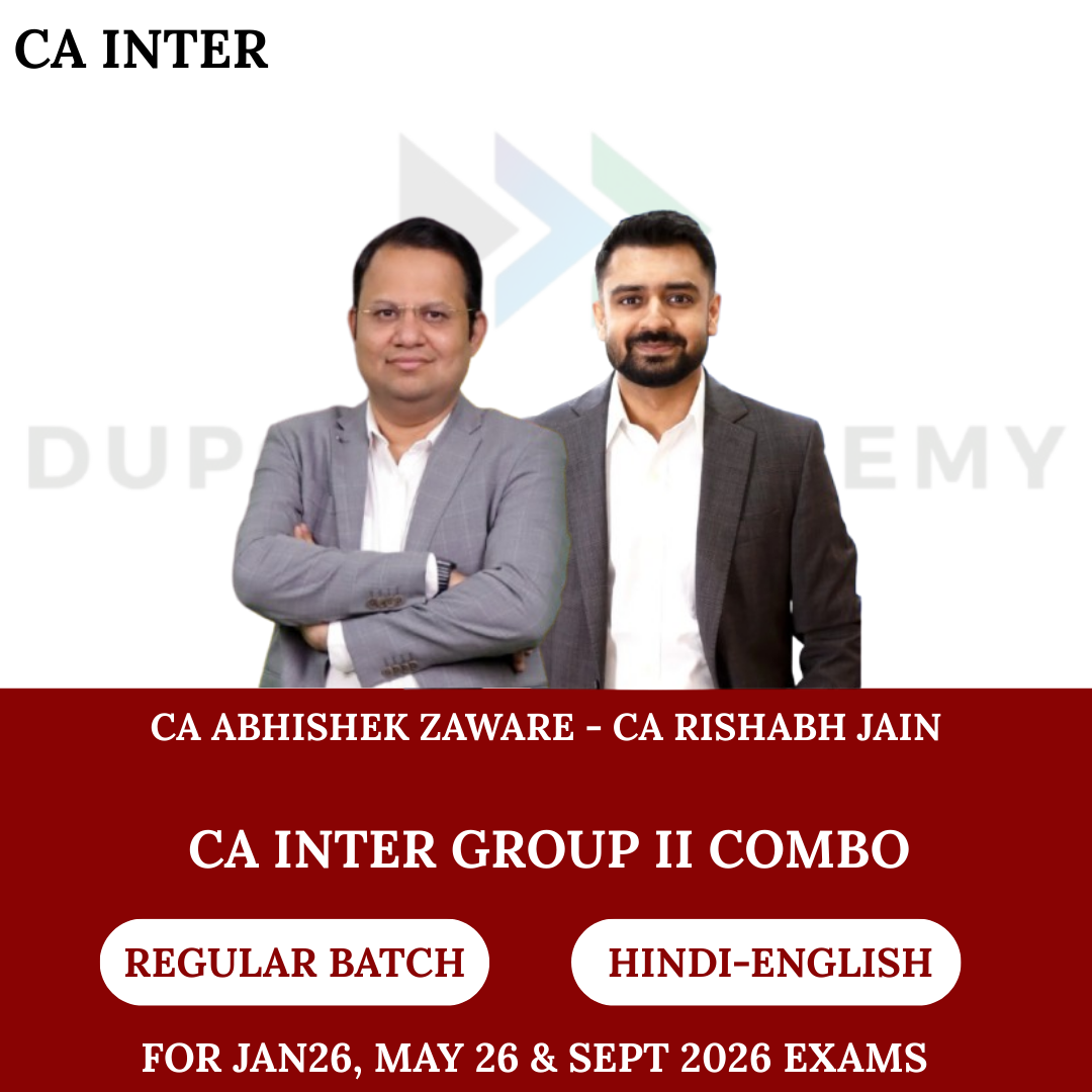CA Inter Group 2 Combo Regular Batch for Jan 26, May 26 & Sept 26 Exams By CA Abhishek Zaware, CA Rishabh Jain