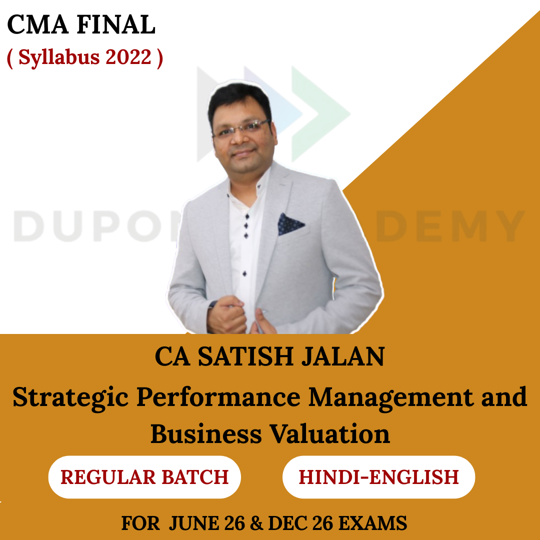CMA Final Strategic Performance Management and Business Valuation ( SPMBV ) Regular Batch For June 2026, Dec 2026 By CA Satish Jalan