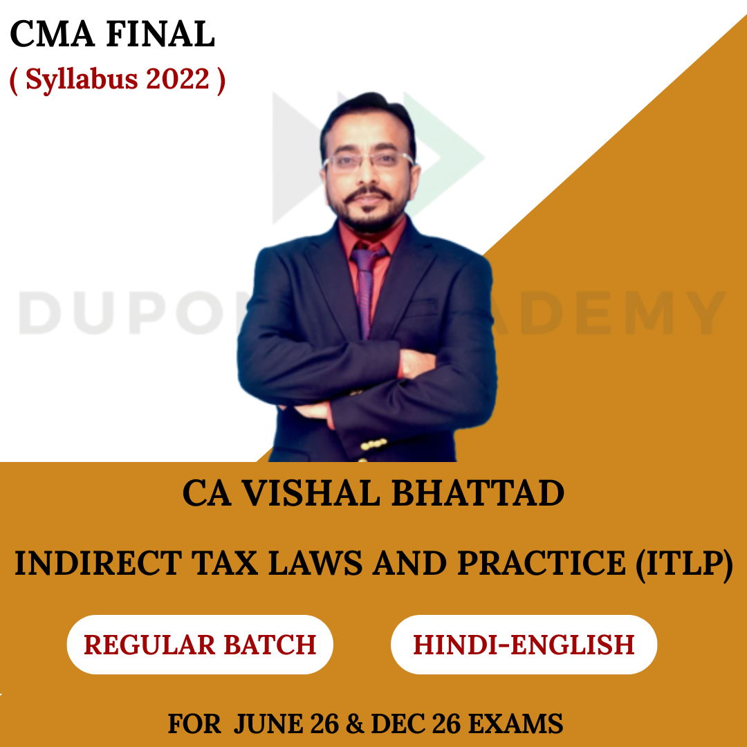 CMA Final IDT (ITLP) Regular Batch For June 2026 & Dec 2026 Exams By CA Vishal Bhattad
