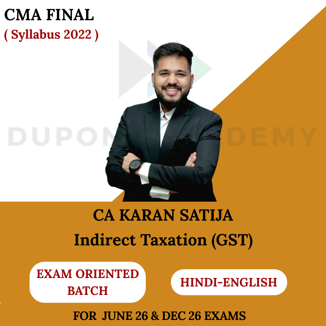 CMA Inter Indirect Taxation (IDT) Regular Batch - For June 2026 & Dec 2026 By CA Karan Satija