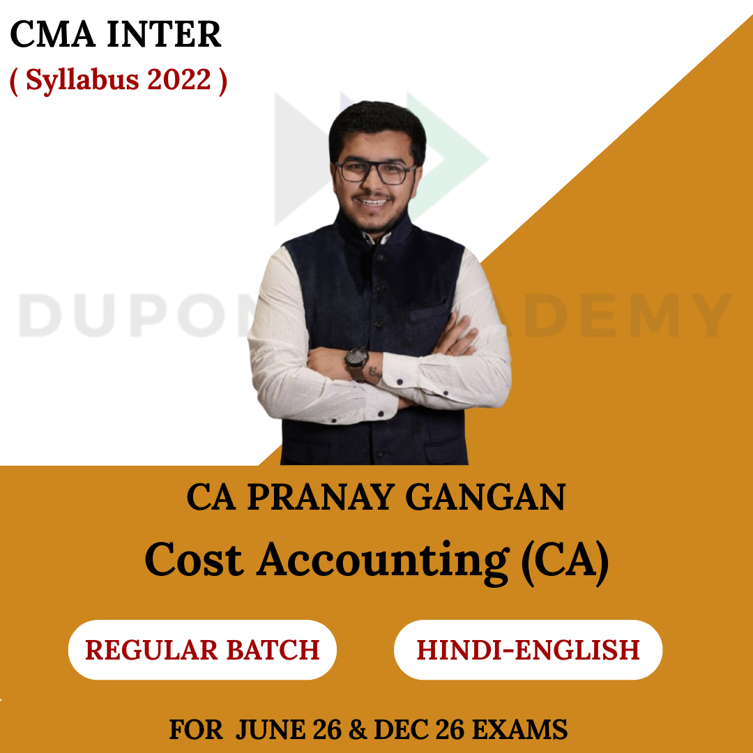 CMA Inter Cost Accounting (CA) Regular Batch - For June 2026 & Dec 2026 By CA Pranay Gangan