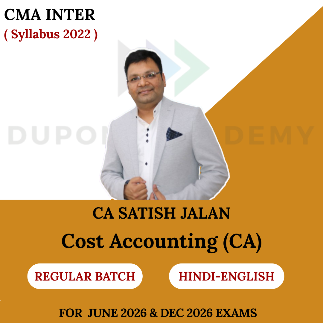 CMA Inter Cost Accounting (CA) Regular Batch - For June 2026 & Dec 2026 By CA Satish Jalan