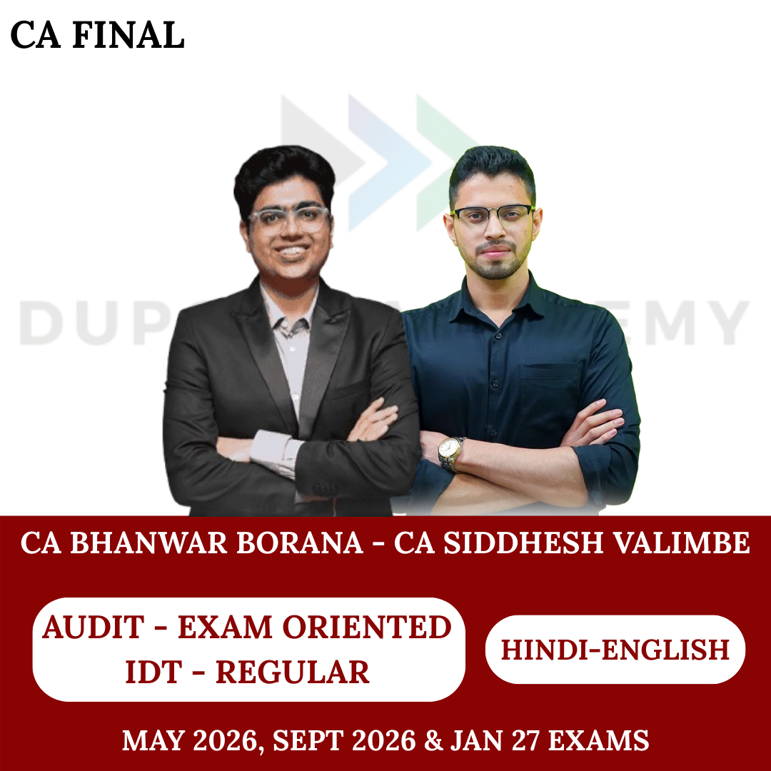 CA Final Indirect Tax (Regular) and Audit (Fastrack) Batch Combo For May 26, Sep 26 & Onwards By CA Siddhesh Valimbe & CA Shubham Keswani