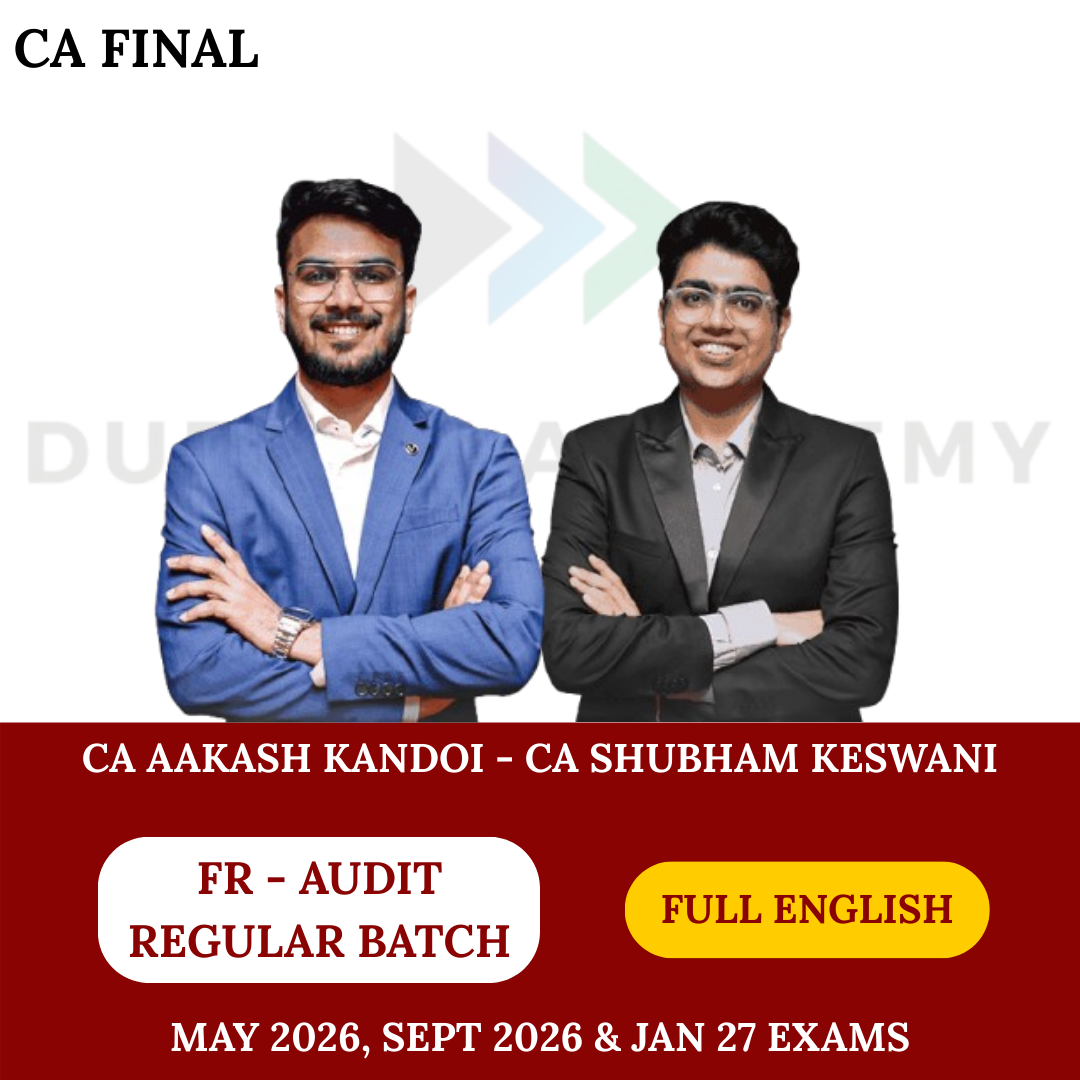 CA Final FR & Audit (Regular Batch) For May 26, Sep 26 & Jan 27 Exams - Full English By CA Aakash Kandoi & CA Shubham Keswani