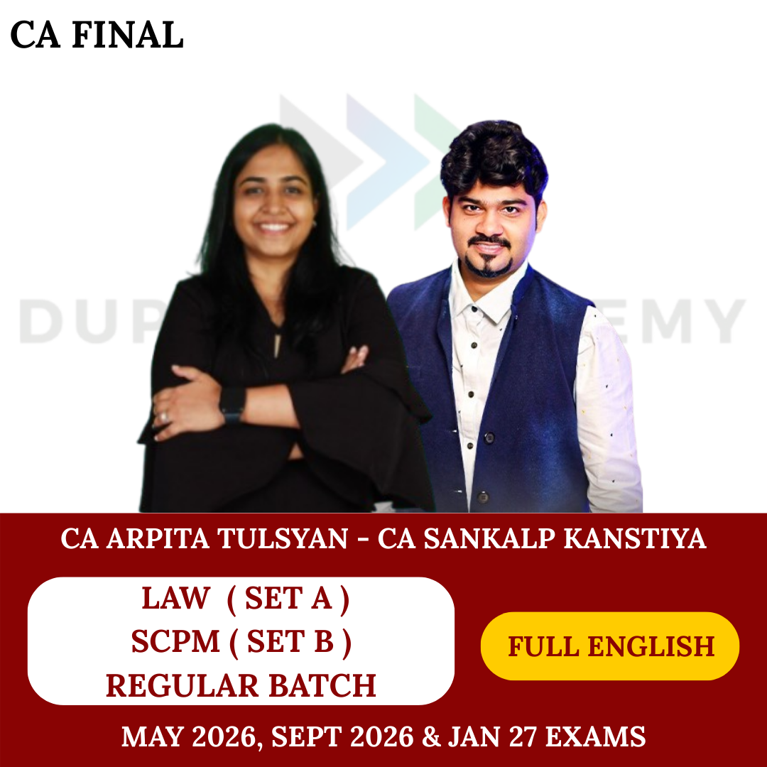 CA Final SPOM Set A - Law & SPOM Set B (SCPM) Regular Batch For May 26 & Onwards Exams  (Full English) By CA Sankalp Kanstiya & Arpita Tulsyan