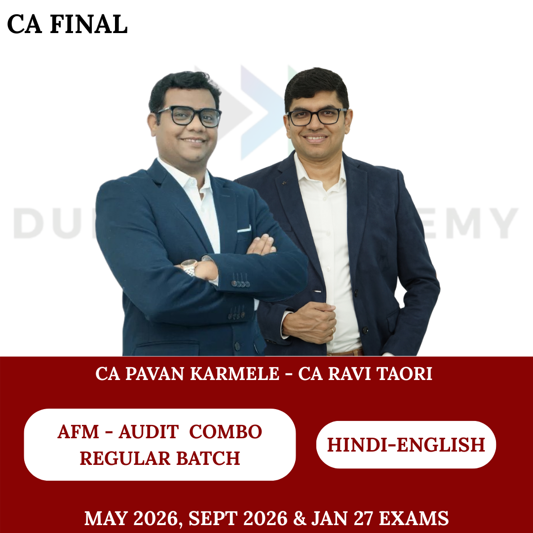 CA Final AFM - Audit Regular Batch Combo May 26 & Sept 26 Exams By CA Pavan Karmele & CA Ravi Taori