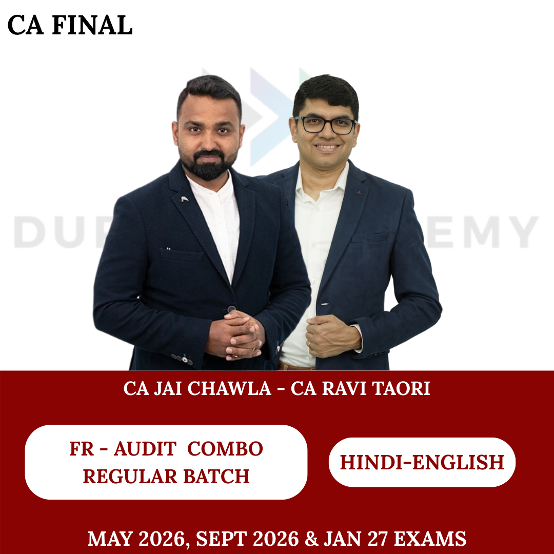 CA Final FR - Audit Regular Batch Combo May 26 & Sept 26 Exams By CA Jai Chawla & CA Ravi Taori