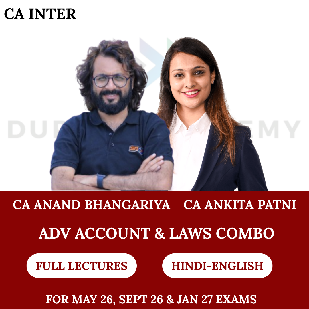 CA Inter Adv Accounts & Law Combo (Regular Batch) for May 2026, Sept 2026 & Jan 2027 Exams - By CA Anand Bhangariya & CA Ankita Patni