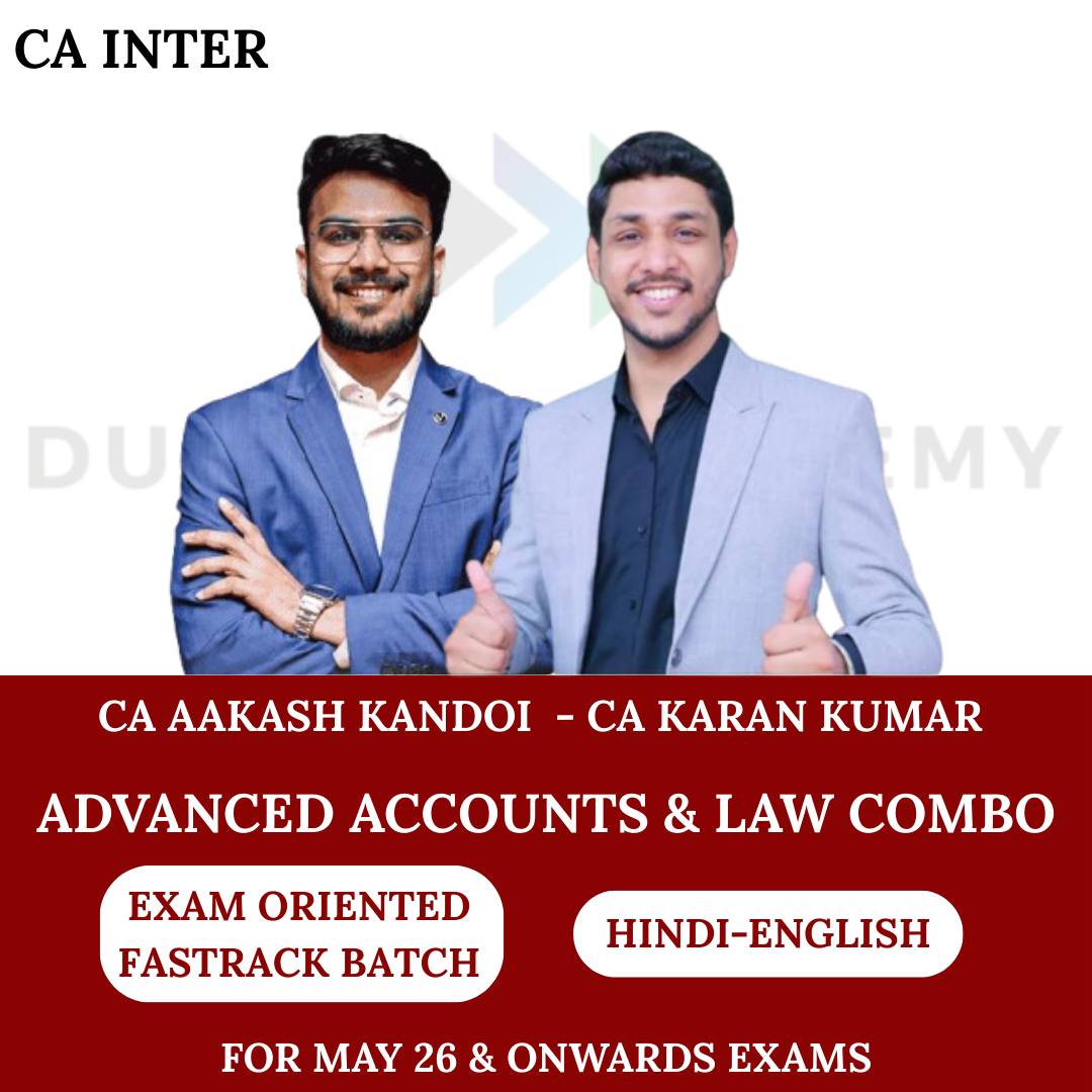CA Inter  Advanced Accounts & Law (Fastrack Batch) for May 26 Exams By CA Aakash Kandoi & CA Karan Kumar
