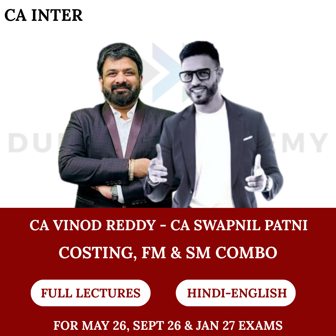 CA Inter Costing, FM & SM Combo (Regular Batch) for May 2026, Sept 2026 & Jan 2027  Exams - By CA Vinod Reddy & CA Swapnil Patni