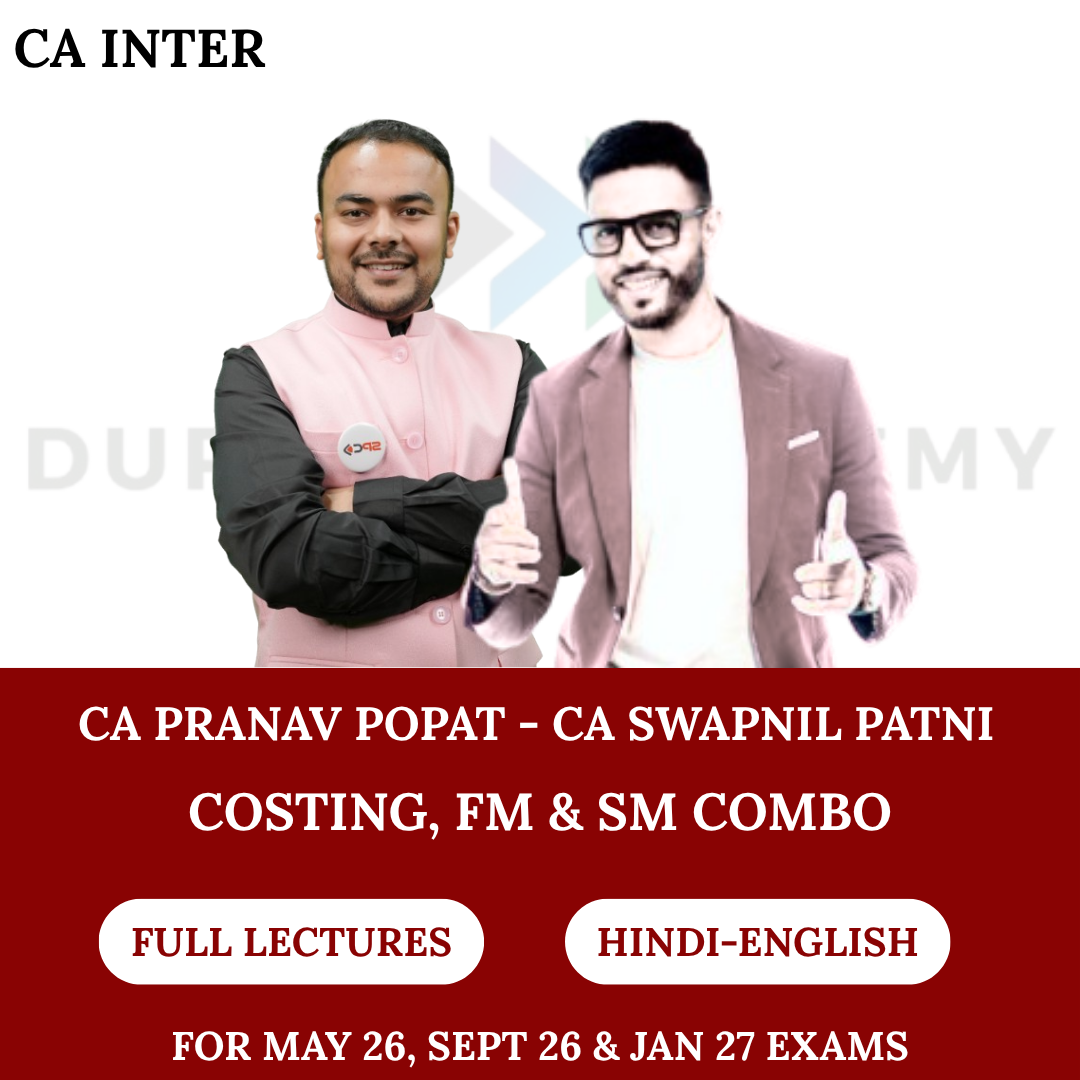 CA Inter Costing, FM & SM Combo (Regular Batch) for May 2026, Sept 2026 & Jan 2027 Exams - CA Pranav Popat, CA Swapnil Patni
