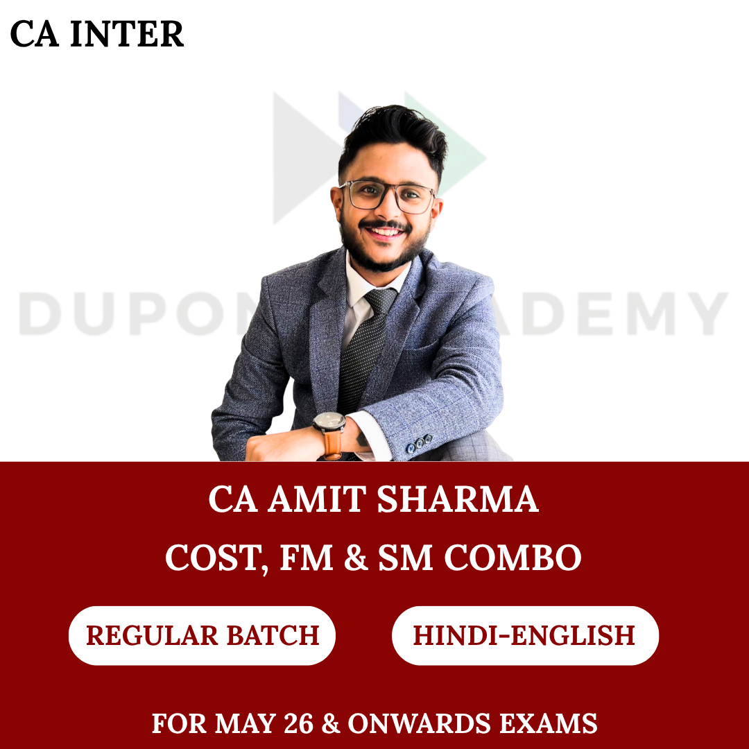 CA Inter Costing, FM & SM Combo Regular Batch for May 26, Sept 26 & Jan 2027 Exams By CA Amit Sharma