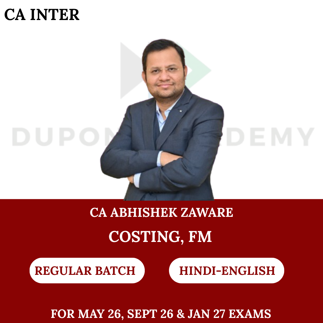 CA Inter Costing & FM Combo Regular Batch for May 26, Sept 26 & Jan 27 Exams By CA Abhishek Zaware