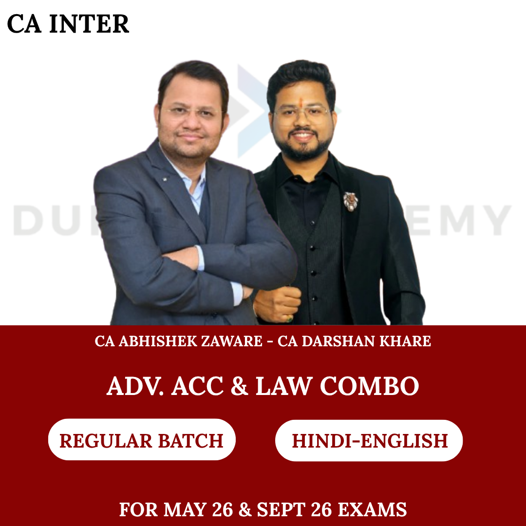 CA Inter Adv. Accounts & Law Combo (Regular Batch) For May26 Exams By CA Abhishek Zaware & CA Darshan Khare