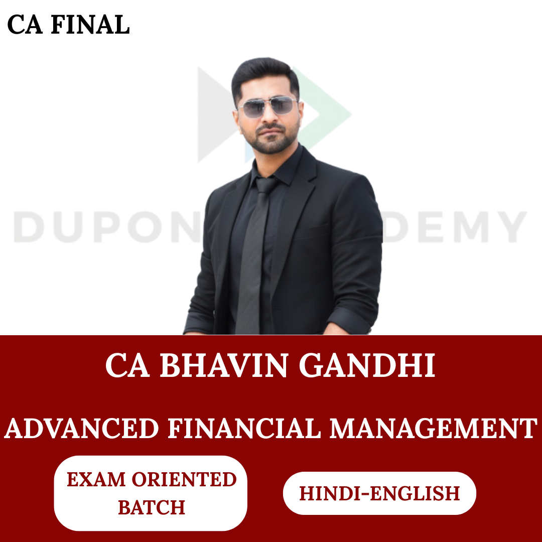 CA Final AFM (Exam Oriented Batch) For Nov 2026 Exams By CA Bhavin Gandhi