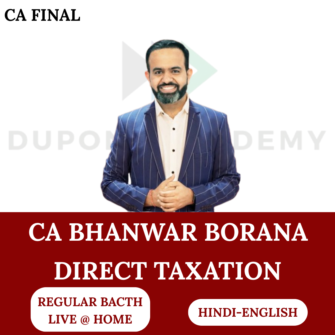 CA Final Direct Tax (Regular Batch) For May & Nov 2027 Exams By CA Bhanwar Borana