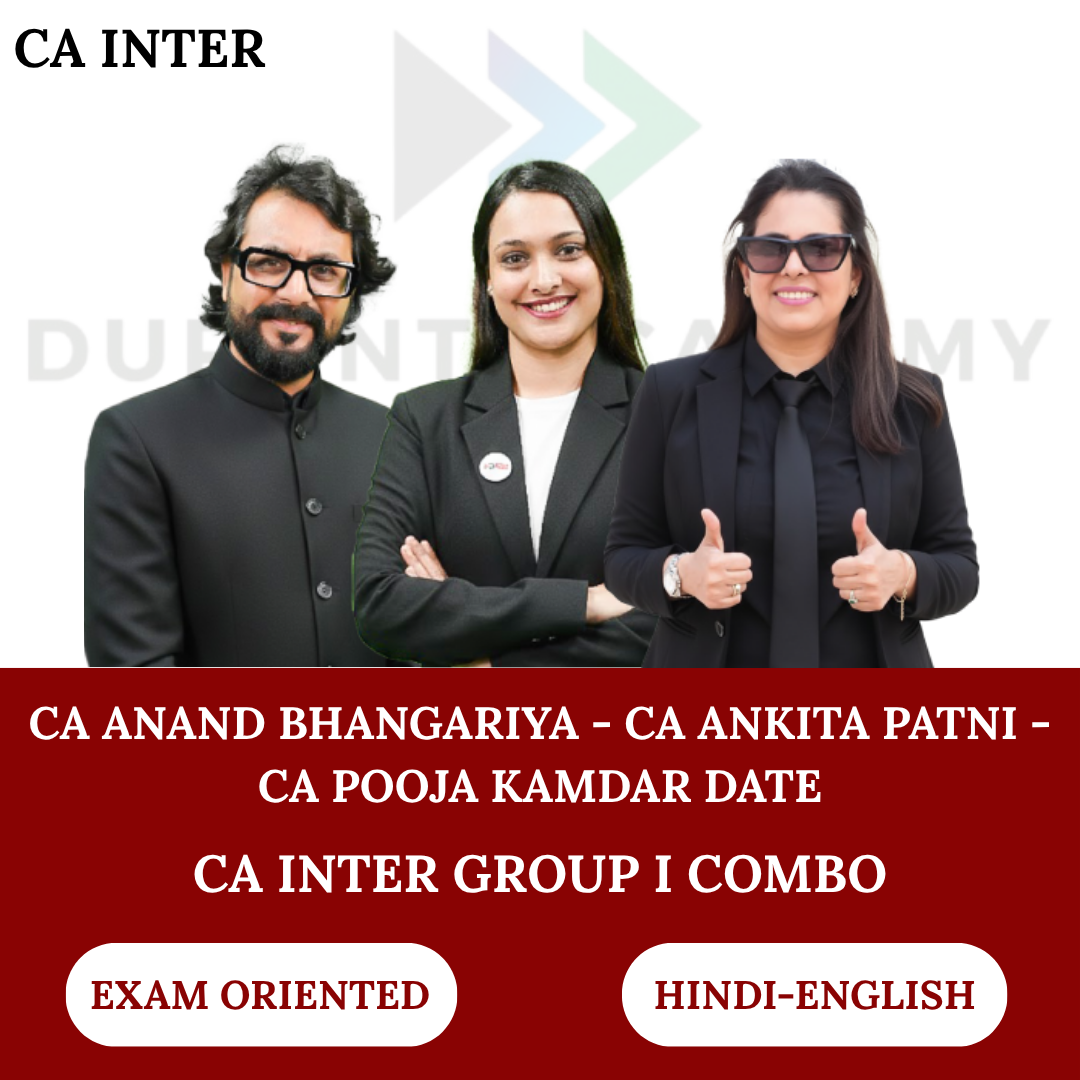CA Inter Group 1 Combo (Exam Oriented Batch) for Sept 2026 Exams - By CA Anand Bhangariya, CA Ankita Patni, & CA Pooja Kamdar Date (Copy)