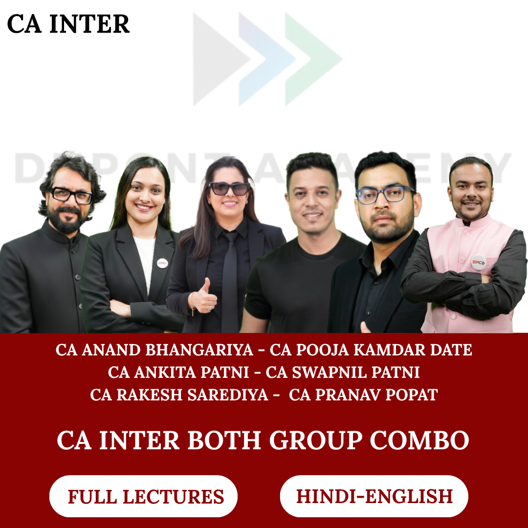 CA Inter Both Group Combo - Regular Batch for May 2027 & Sept 2027 Exams - By CA Anand Bhangariya, CA Pooja Kamdar Date, CA Ankita Patni,  CA Swapnil Patni, CA Rakesh Sarediya, CA Pranav Popat (PP - 3 Views and 12 Months)